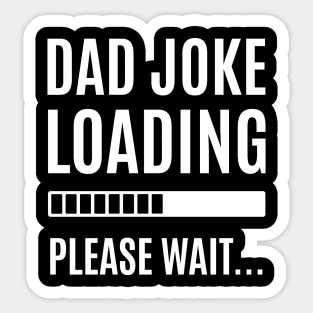 Dad Joke is loading Sticker